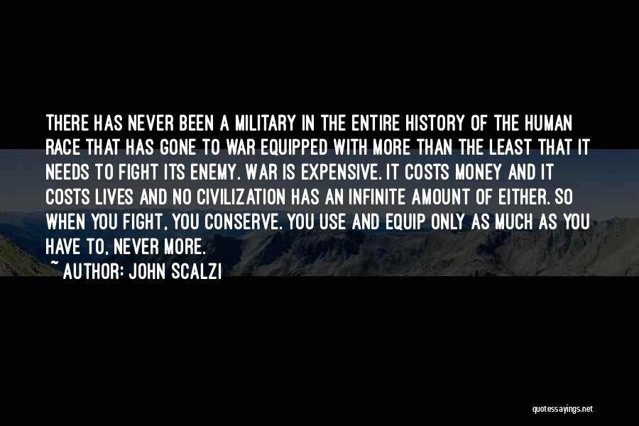 The Costs Of War Quotes By John Scalzi