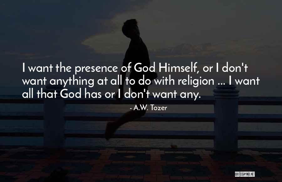 The Counselor Quotes By A.W. Tozer