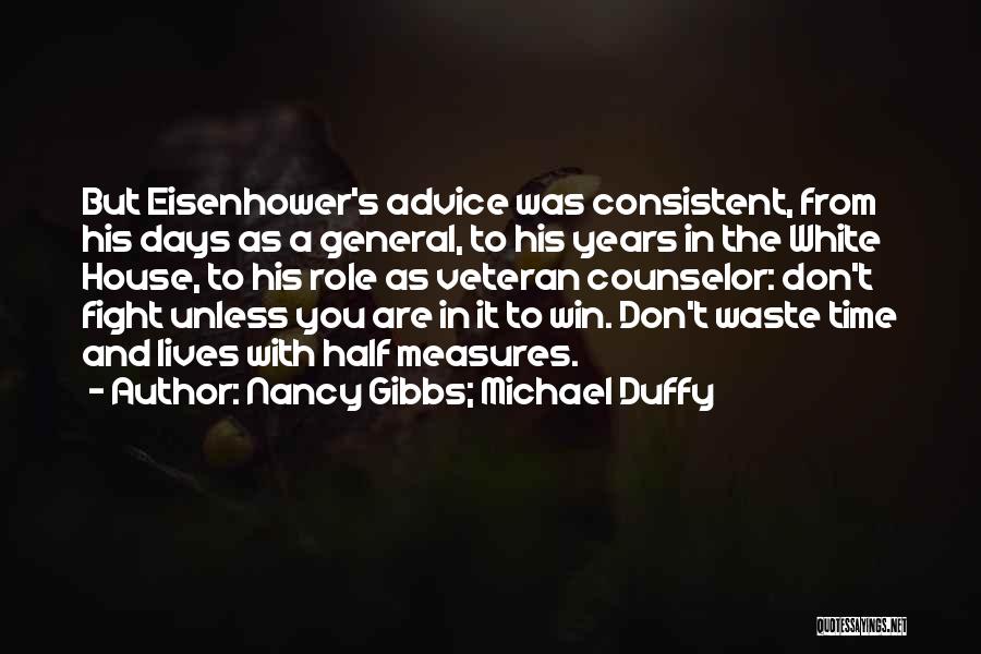 The Counselor Quotes By Nancy Gibbs; Michael Duffy