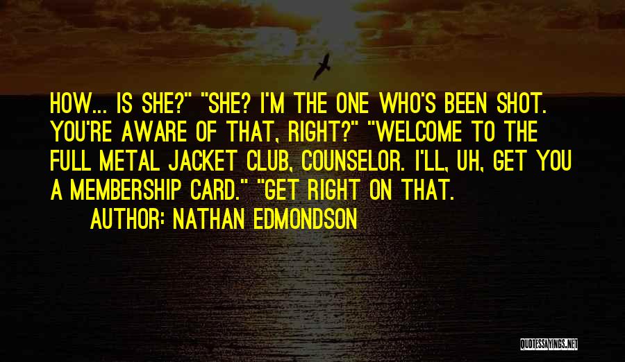 The Counselor Quotes By Nathan Edmondson