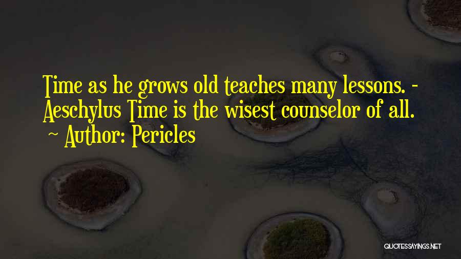 The Counselor Quotes By Pericles