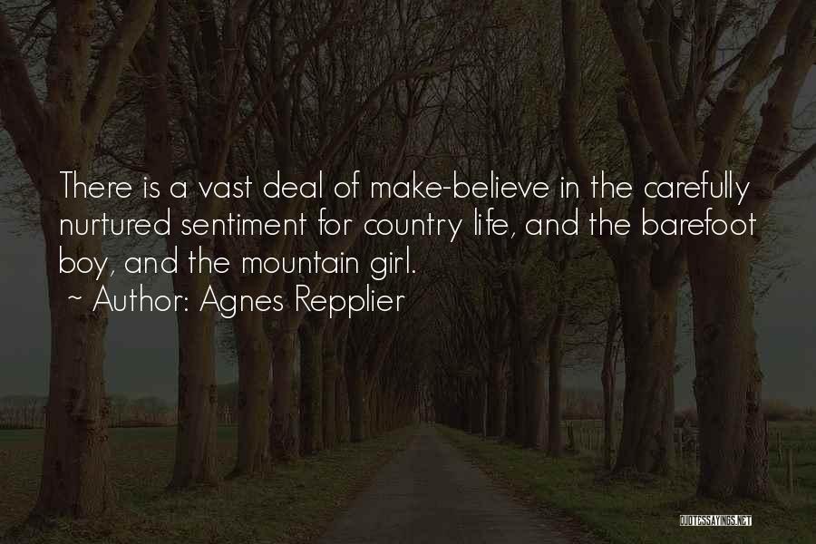 The Country Girl Quotes By Agnes Repplier