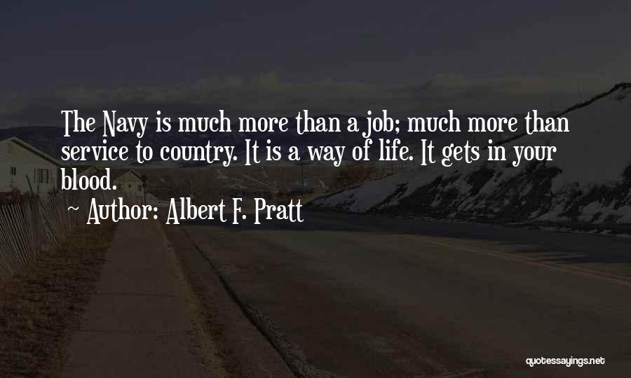 The Country Way Of Life Quotes By Albert F. Pratt