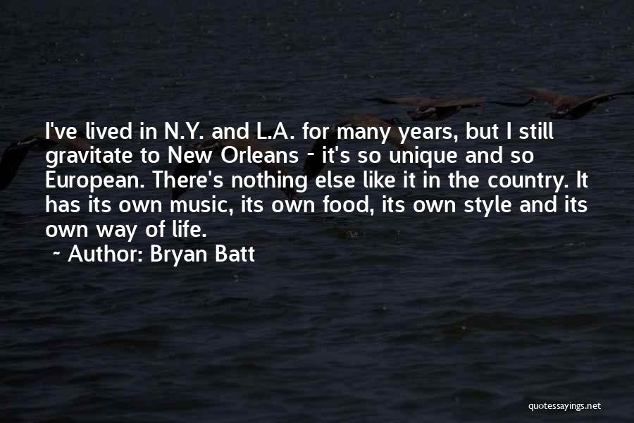 The Country Way Of Life Quotes By Bryan Batt