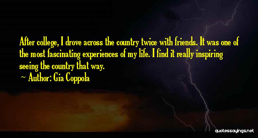 The Country Way Of Life Quotes By Gia Coppola