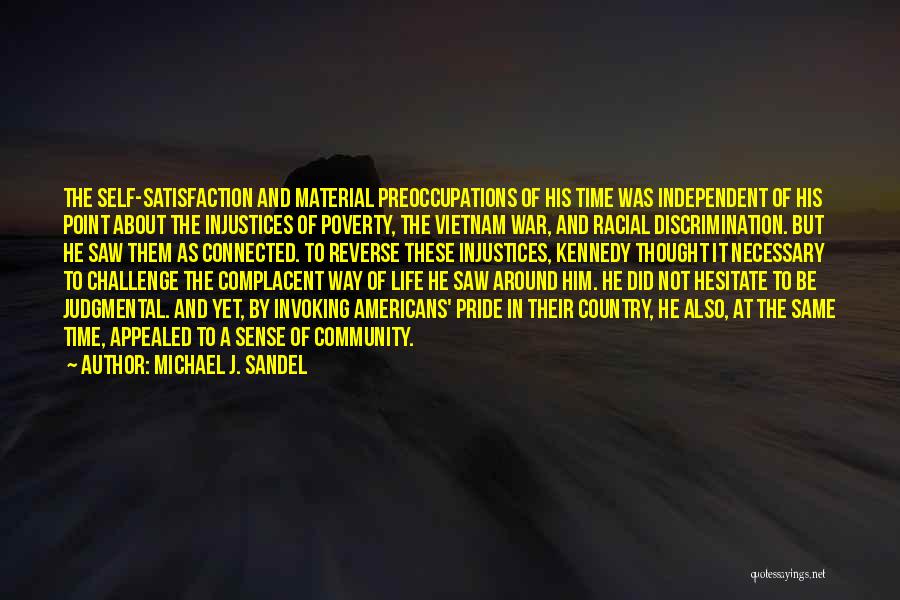 The Country Way Of Life Quotes By Michael J. Sandel