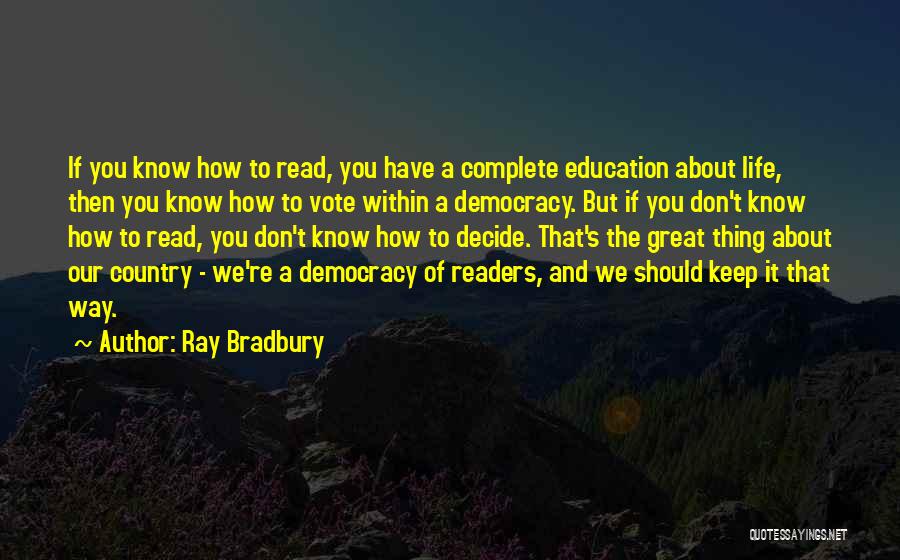 The Country Way Of Life Quotes By Ray Bradbury
