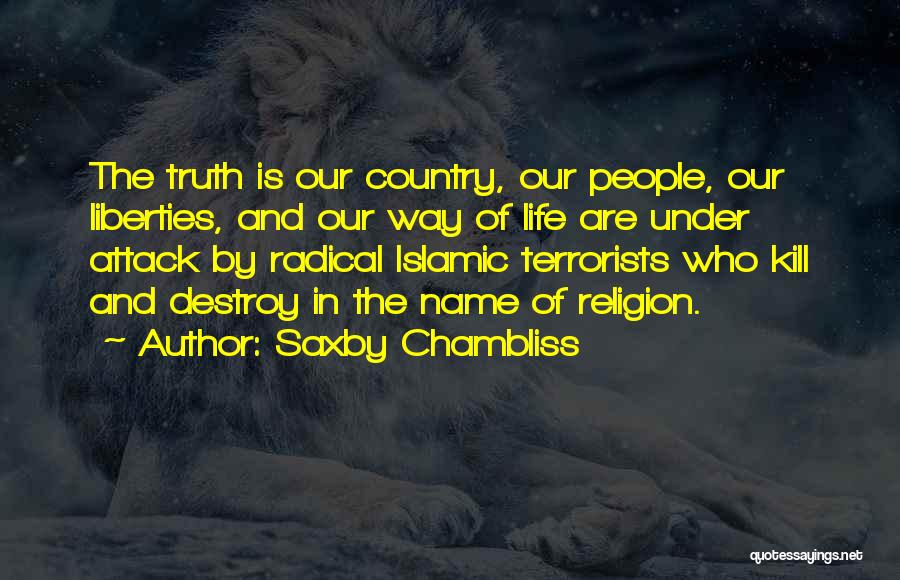 The Country Way Of Life Quotes By Saxby Chambliss
