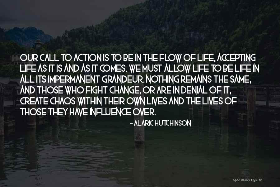 The Courage To Create Quotes By Alaric Hutchinson The Courage To Create Quotes By Alaric Hutchinson
