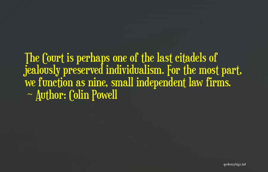 The Court Of Law Quotes By Colin Powell