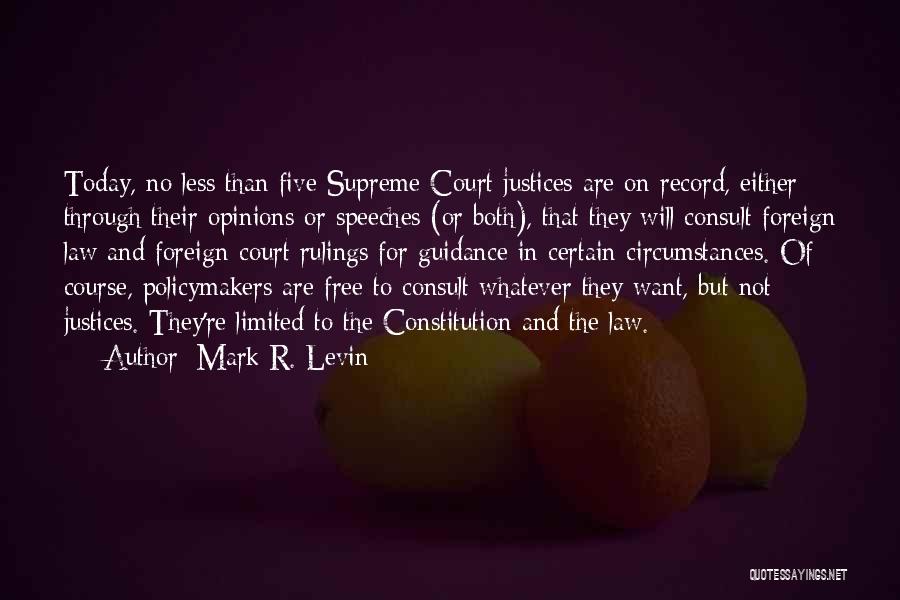 The Court Of Law Quotes By Mark R. Levin