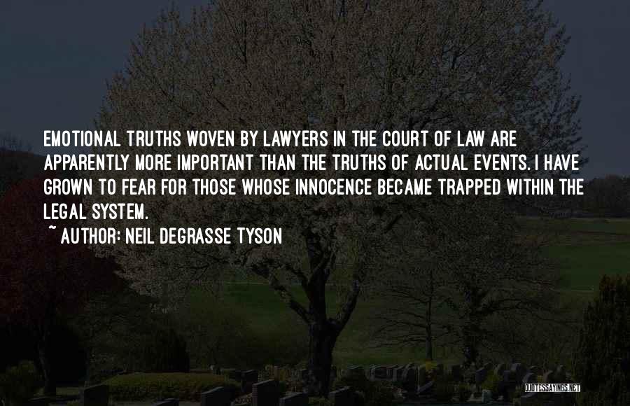 The Court Of Law Quotes By Neil DeGrasse Tyson