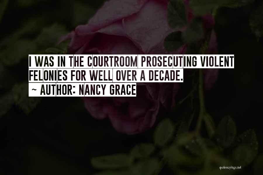 The Courtroom Quotes By Nancy Grace