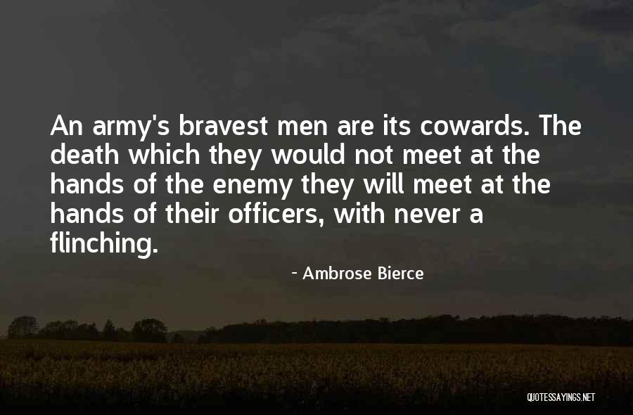 The Cowards Quotes By Ambrose Bierce The Cowards Quotes By Ambrose Bierce