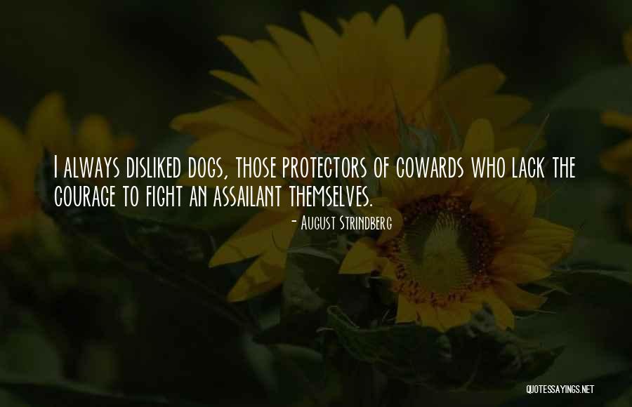 The Cowards Quotes By August Strindberg The Cowards Quotes By August Strindberg