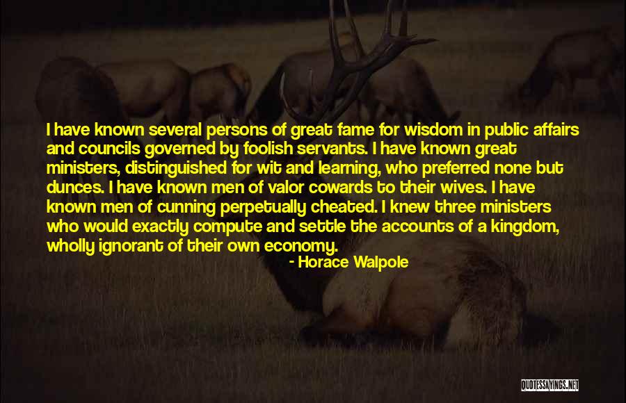 The Cowards Quotes By Horace Walpole The Cowards Quotes By Horace Walpole