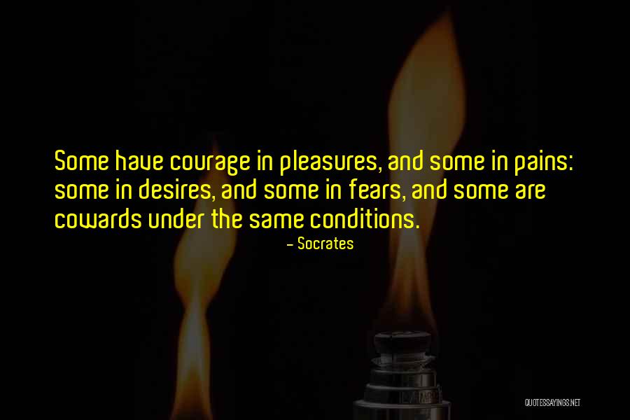 The Cowards Quotes By Socrates The Cowards Quotes By Socrates