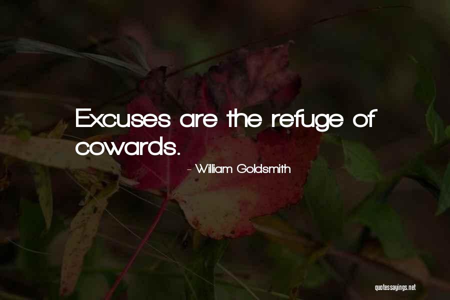 The Cowards Quotes By William Goldsmith The Cowards Quotes By William Goldsmith