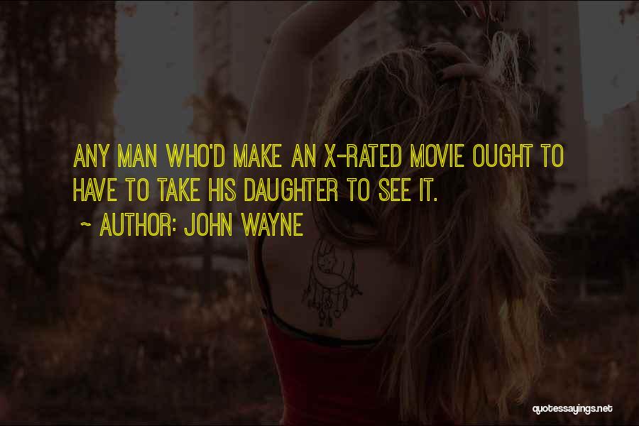 The Cowboy Way Movie Quotes By John Wayne