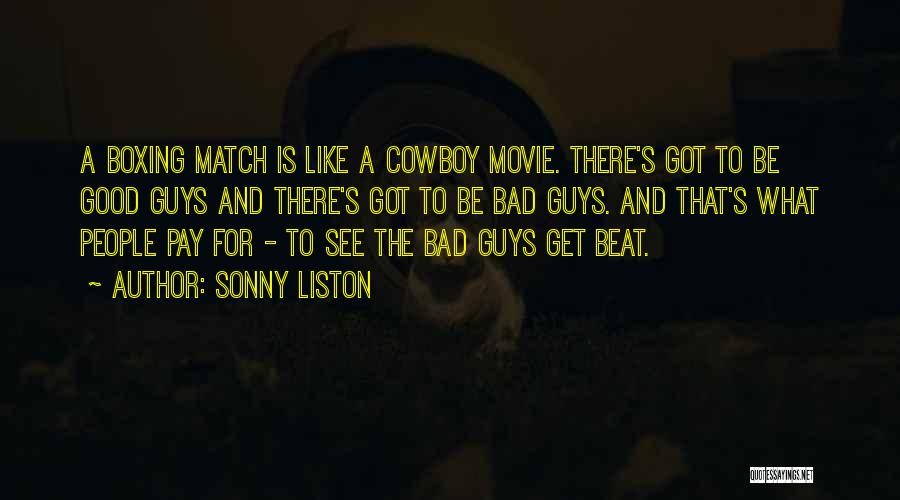 The Cowboy Way Movie Quotes By Sonny Liston