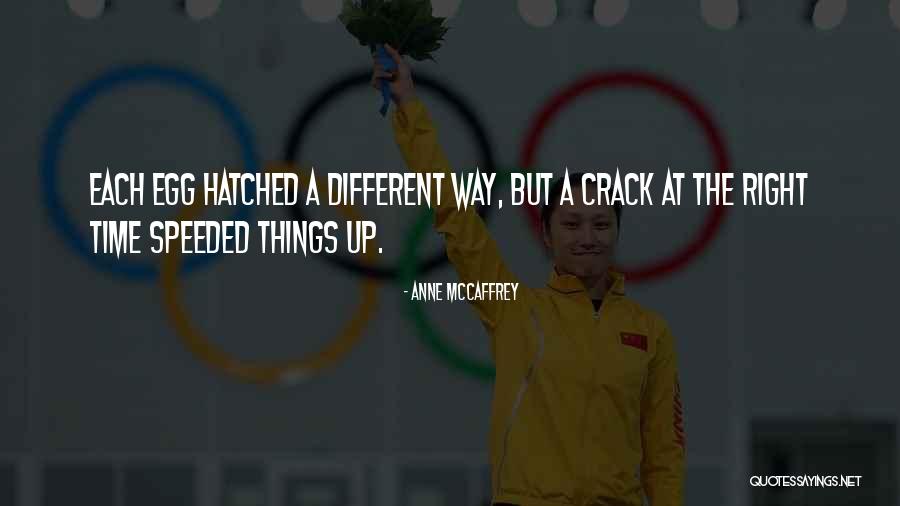 The Crack Up Quotes By Anne McCaffrey The Crack Up Quotes By Anne McCaffrey