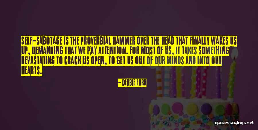 The Crack Up Quotes By Debbie Ford The Crack Up Quotes By Debbie Ford
