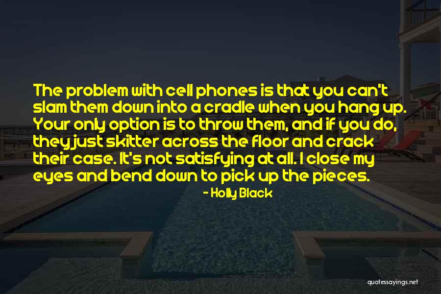 The Crack Up Quotes By Holly Black The Crack Up Quotes By Holly Black