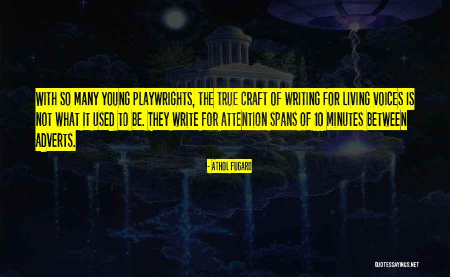 The Craft Of Writing Quotes By Athol Fugard The Craft Of Writing Quotes By Athol Fugard