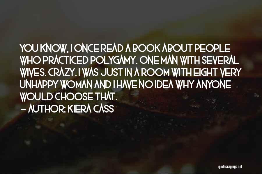 The Crazy Man Book Quotes By Kiera Cass