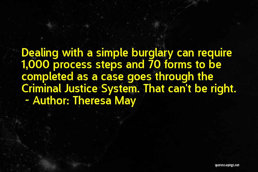The Criminal Justice System Quotes By Theresa May