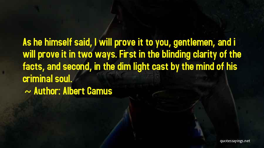 The Criminal Mind Quotes By Albert Camus