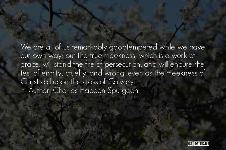 The Cross Of Calvary Quotes By Charles Haddon Spurgeon