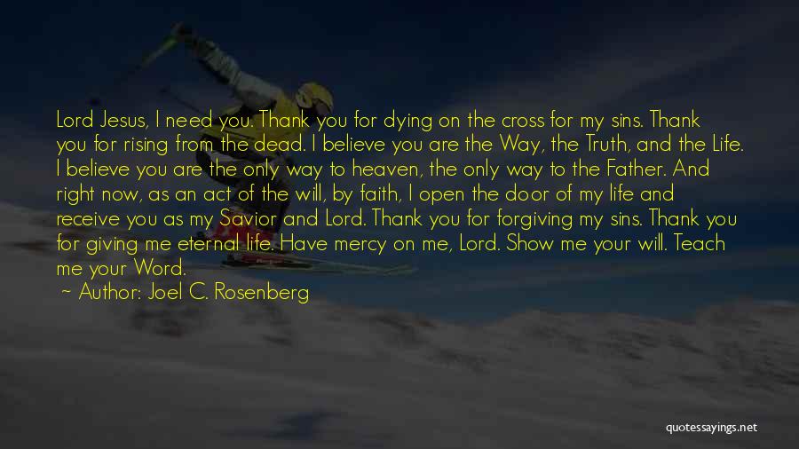 The Cross Of Jesus Quotes By Joel C. Rosenberg