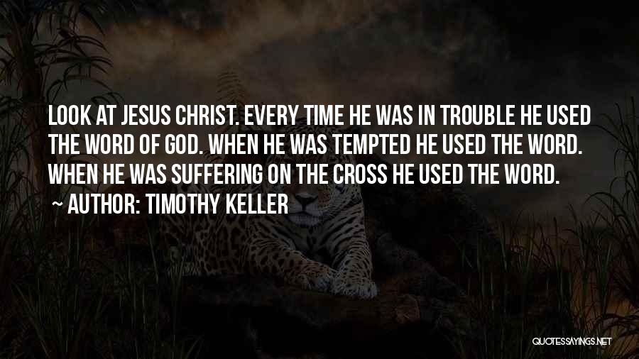 The Cross Of Jesus Quotes By Timothy Keller