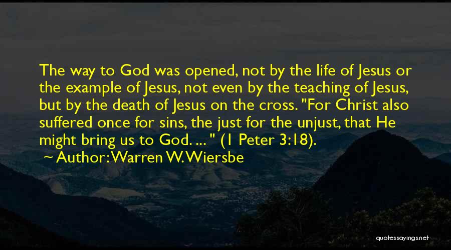 The Cross Of Jesus Quotes By Warren W. Wiersbe