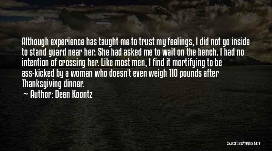 The Crossing Guard Quotes By Dean Koontz