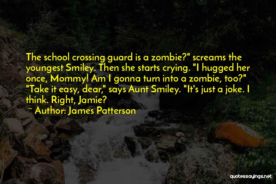 The Crossing Guard Quotes By James Patterson