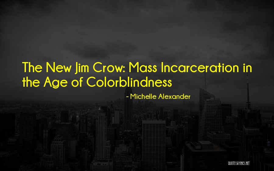 The Crow Quotes By Michelle Alexander The Crow Quotes By Michelle Alexander