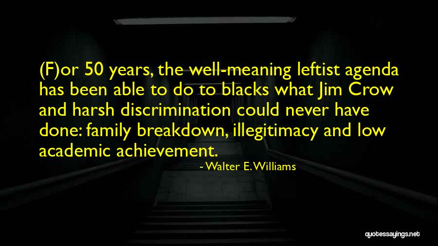 The Crow Quotes By Walter E. Williams The Crow Quotes By Walter E. Williams