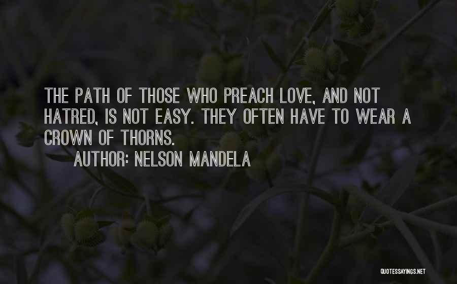 The Crown Of Thorns Quotes By Nelson Mandela