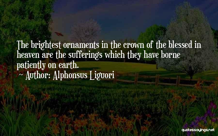 The Crown Quotes By Alphonsus Liguori