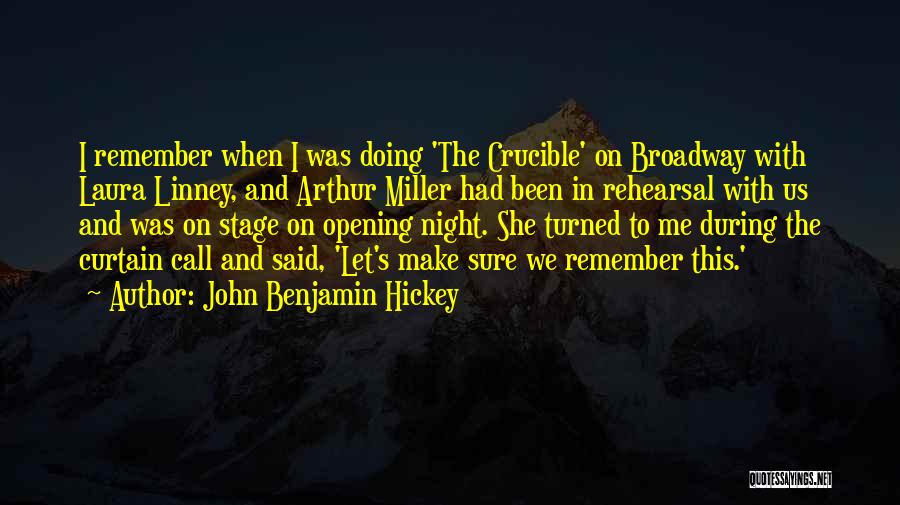 The Crucible By Arthur Miller Quotes By John Benjamin Hickey