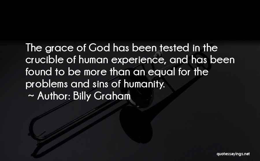 The Crucible Quotes By Billy Graham