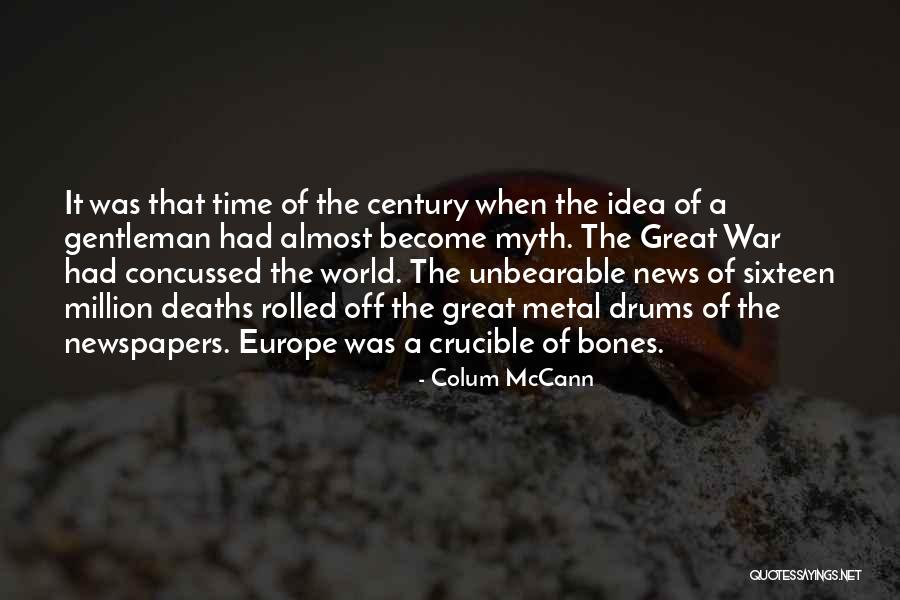 The Crucible Quotes By Colum McCann