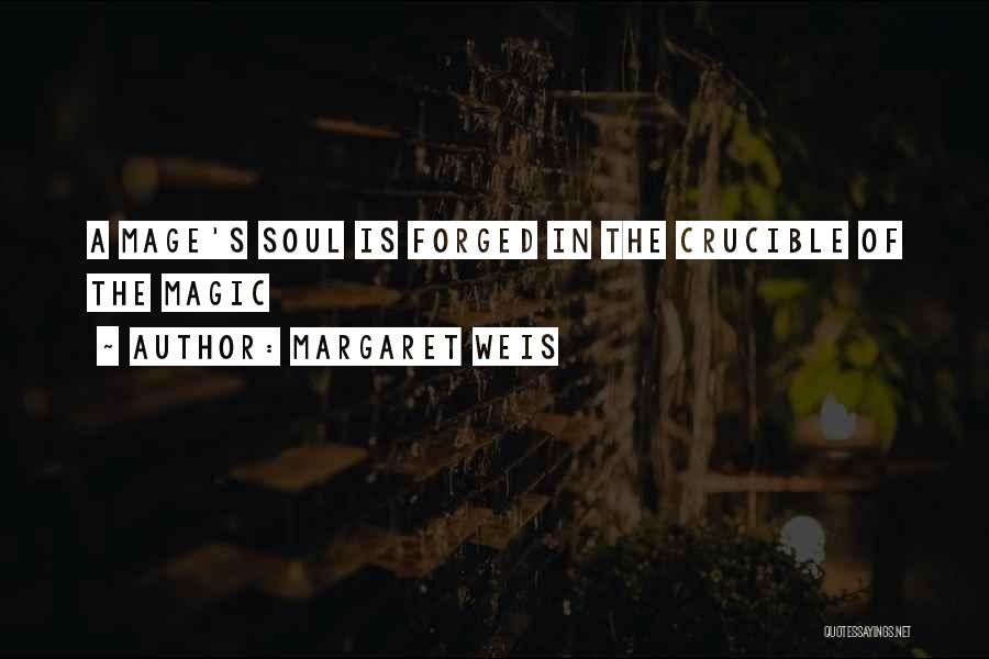 The Crucible Quotes By Margaret Weis