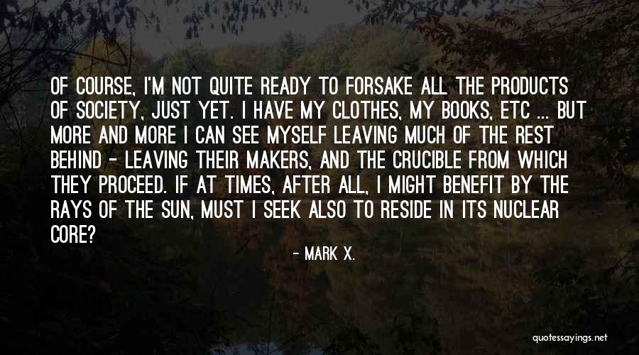 The Crucible Quotes By Mark X.