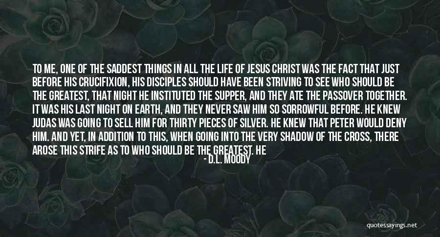 The Crucifixion Of Jesus Christ Quotes By D.L. Moody