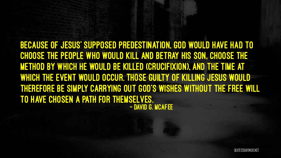 The Crucifixion Quotes By David G. McAfee The Crucifixion Quotes By David G. McAfee