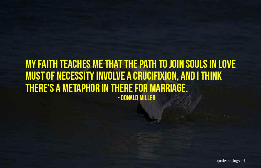 The Crucifixion Quotes By Donald Miller The Crucifixion Quotes By Donald Miller