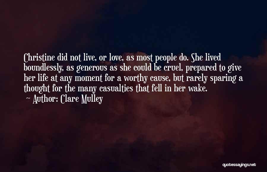 The Cruel World We Live In Quotes By Clare Mulley